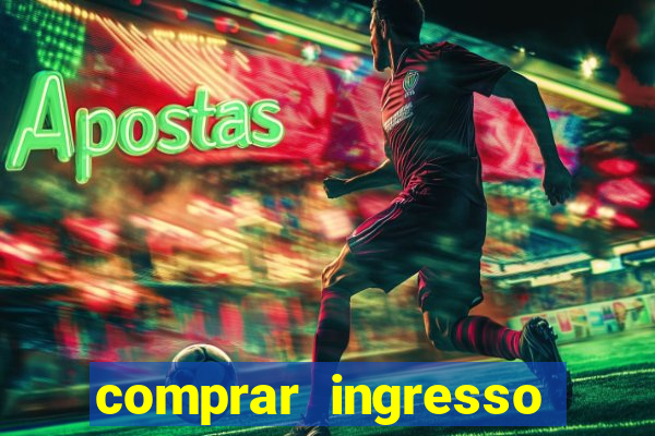 comprar ingresso jogo do porto